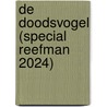 De doodsvogel (Special Reefman 2024) door Samuel Björk