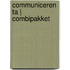 Communiceren TA | combipakket