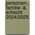 Personen-, familie- & erfrecht 2024/2025