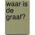 Waar is de graaf?