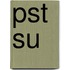 PST SU