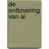 De onttovering van AI