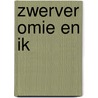 Zwerver Omie en ik door Cayla Aerssens
