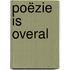 Poëzie is overal
