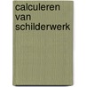 Calculeren van Schilderwerk by Savantis