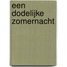 Een dodelijke zomernacht door Neil Richards