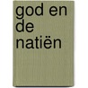 God en de natiën door A.E. Knoch