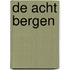 De acht bergen