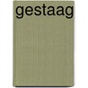 Gestaag door Ward Rosius