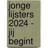 Jonge Lijsters 2024 - Jij begint door Onbekend