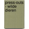 Press-outs - Wilde dieren door Onbekend