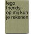 LEGO Friends - Op mij kun je rekenen