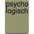 Psycho Logisch