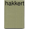 Hakkert door Onbekend