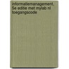 Informatiemanagement, 5e editie met MyLab NL toegangscode door Rolf Bruins