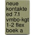 Neue Kontakte ed 7.1 vmbo-kgt 1-2 FLEX boek A