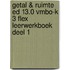 Getal & Ruimte ed 13.0 vmbo-k 3 FLEX leerwerkboek deel 1