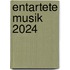 Entartete Musik 2024