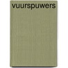 Vuurspuwers by Unknown