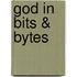 God in bits & bytes