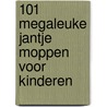 101 megaleuke Jantje moppen voor kinderen by Znu