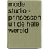 Mode studio - Prinsessen uit de hele wereld