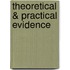 Theoretical & practical evidence