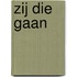 Zij die gaan