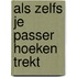als zelfs je passer hoeken trekt