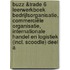 BUZZ &Trade 6 Leerwerkboek Bedrijfsorganisatie, Commerciële organisatie, Internationale handel en logistiek (incl. Scoodle) deel A