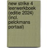 New Strike 4 Leerwerkboek (editie 2024) (incl. Pelckmans Portaal) door Onbekend