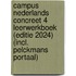 Campus Nederlands Concreet 4 Leerwerkboek (editie 2024) (incl. Pelckmans Portaal)