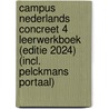 Campus Nederlands Concreet 4 Leerwerkboek (editie 2024) (incl. Pelckmans Portaal) door Onbekend