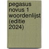 Pegasus novus 1 Woordenlijst (editie 2024) door Onbekend