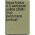 Focus Fysica 4.2 Werkboek (editie 2024) (incl. Pelckmans Portaal)