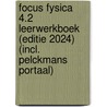 Focus Fysica 4.2 Leerwerkboek (editie 2024) (incl. Pelckmans Portaal) door Onbekend