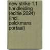 New Strike 1.1 Handleiding (editie 2024) (incl. Pelckmans Portaal) door Onbekend