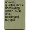 Nouveau Quartier libre 4 Handleiding (editie 2024) (incl. Pelckmans Portaal) by Unknown