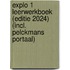 Explo 1 Leerwerkboek (editie 2024) (incl. Pelckmans Portaal)