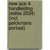 New Ace 4 Handleiding (editie 2024) (incl. Pelckmans Portaal) by Unknown