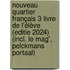 Nouveau Quartier français 3 Livre de l'élève (editie 2024) (incl. Le mag', Pelckmans Portaal)