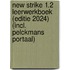 New Strike 1.2 Leerwerkboek (editie 2024) (incl. Pelckmans Portaal)