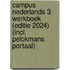 Campus Nederlands 3 Werkboek (editie 2024) (incl. Pelckmans Portaal)