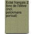 Éclat français 2 Livre de l'élève (incl. Pelckmans Portaal)
