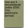 New Ace 4 Leerwerkboek (editie 2024) (incl. Pelckmans Portaal) by Unknown
