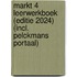 Markt 4 Leerwerkboek (editie 2024) (incl. Pelckmans Portaal)