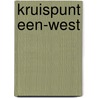 Kruispunt Een-West door John Mulder