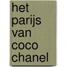 Het Parijs van Coco Chanel by Adrian Stahlecker