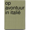 Op avontuur in Italië door Kleine Globetrotter
