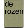 De Rozen door Michel Klarenbeek